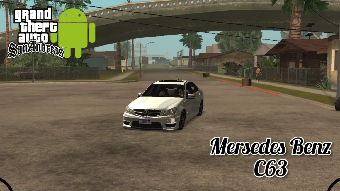 GTA SA Android Mercedes C63 Modu (Dff Only)